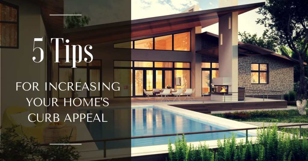 TIPS FOR INCREASING CURB APPEAL