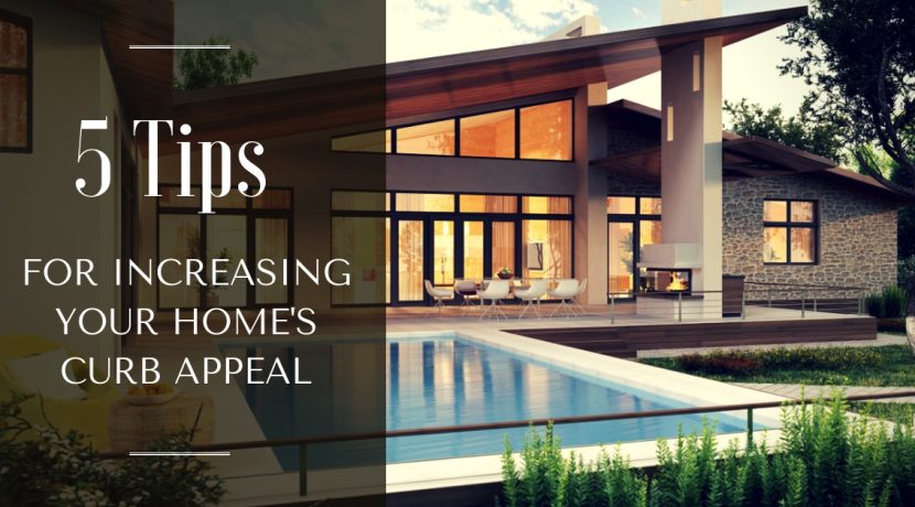 TIPS FOR INCREASING CURB APPEAL